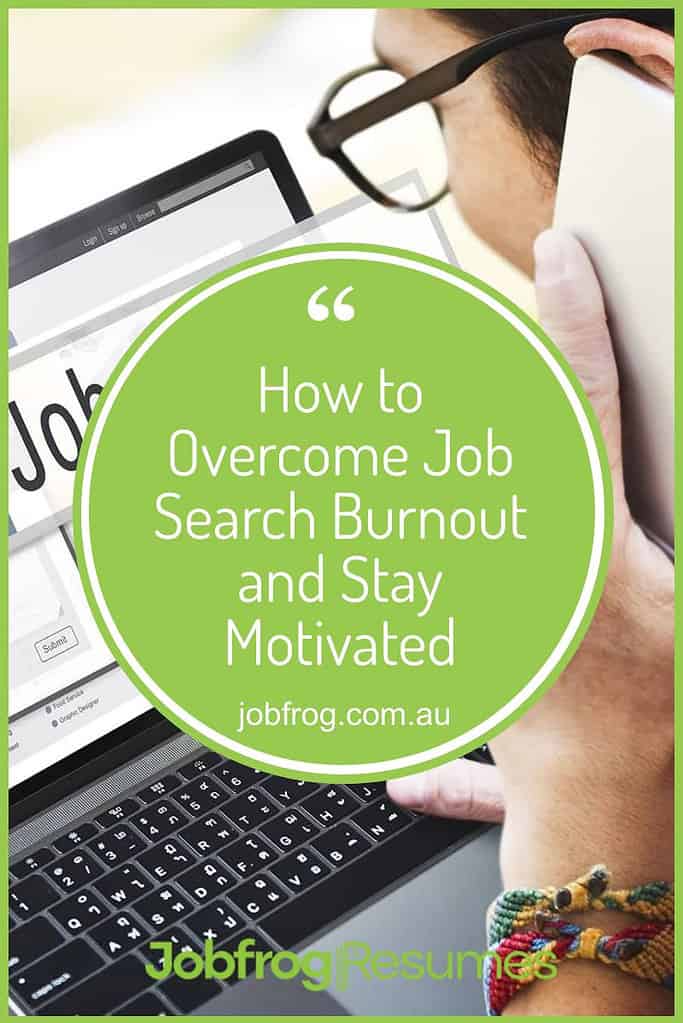 How to Overcome Job Search Burnout and Stay Motivated